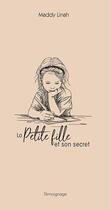 Couverture du livre « La petite fille et son secret » de Linah Maddy aux éditions Gap