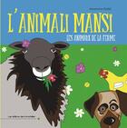 Couverture du livre « L'animali mansi ; les animaux de la ferme » de Alexandra Rose aux éditions Editions Des Immortelles