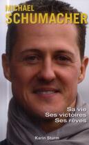 Couverture du livre « Michael Schumacher » de  aux éditions Talent Sport