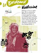 Couverture du livre « Le Bordeaux de Katherine - carnet d'expériences » de Camille Paillet et Clement Dejean aux éditions Zigzao