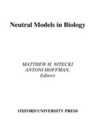 Couverture du livre « Neutral Models in Biology » de Matthew H Nitecki aux éditions Oxford University Press Usa