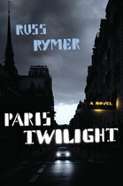 Couverture du livre « Paris Twilight » de Rymer Russ aux éditions Houghton Mifflin Harcourt