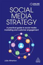 Couverture du livre « SOCIAL MEDIA STRATEGY » de Julie Atherton aux éditions Kogan Page