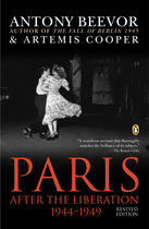 Couverture du livre « Paris After The Liberation: 1944 - 1949 » de Beevor & Cooper aux éditions Penguin Group Us