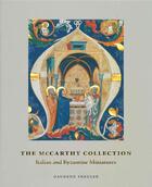 Couverture du livre « The Mccarthy collection t.1 ; italian and byzantine miniatures » de Freuler et Gaudenz aux éditions Paul Holberton
