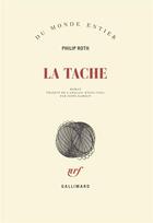 Couverture du livre « La tache » de Philip Roth aux éditions Gallimard