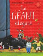 Couverture du livre « Le géant élégant » de Julia Donaldson et Axel Scheffler aux éditions Gallimard-jeunesse