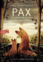 Couverture du livre « Pax, le chemin du retour » de Jon Klassen et Sara Pennypacker aux éditions Gallimard-jeunesse