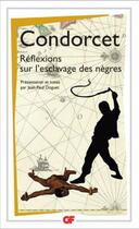 Couverture du livre « Réflexions sur l'esclavage des nègres » de Nicolas De Condorcet aux éditions Flammarion