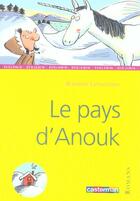 Couverture du livre « Au pays d'anouk » de Lathuilliere/Mugnier aux éditions Casterman