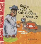Couverture du livre « Qui a vole la camionnette d'ahmed? » de Braud/Lenglet aux éditions Casterman