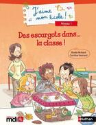 Couverture du livre « J'aime mon école ; des escargots dans la classe » de Elodie Richard et Caroline Hesnard aux éditions Mdi