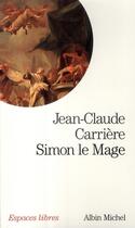 Couverture du livre « Simon le Mage » de Jean-Claude Carriere aux éditions Albin Michel