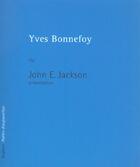 Couverture du livre « Yves bonnefoy - ne » de John Edwin Jackson aux éditions Seghers