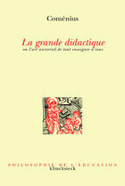 Couverture du livre « La grande didactique ou l'art universel de tout enseigner à tous » de Comenius aux éditions Klincksieck