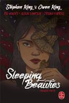 Couverture du livre « Sleeping beauties t.1 » de Stephen King et Owen King aux éditions Le Livre De Poche