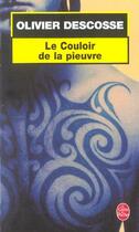 Couverture du livre « Le couloir de la pieuvre » de Olivier Descosse aux éditions Le Livre De Poche