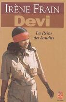 Couverture du livre « Devi » de Irene Frain aux éditions Le Livre De Poche