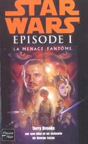 Couverture du livre « La menace fantome - star wars episode i » de Terry Brooks aux éditions Fleuve Editions