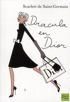 Couverture du livre « Dracula en dior » de Saint-Germain S D. aux éditions Fleuve Editions