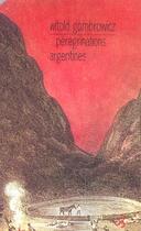 Couverture du livre « Peregrinations argentines » de Witold Gombrowicz aux éditions Christian Bourgois