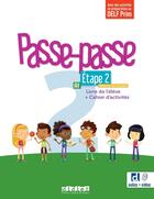 Couverture du livre « Passe passe 2 : FLE ; A1 ; Livre + Cahier + didierfle.app » de Laurent Pozzana et Marion Meynadier aux éditions Didier