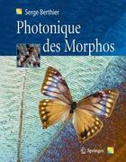 Couverture du livre « Photonique des morphos » de Serge Berthier aux éditions Springer
