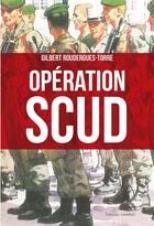 Couverture du livre « Opération scud » de Gilbert Roudergues-Torre aux éditions Amalthee