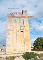 Couverture du livre « Goulven, homme d'armes breton » de Padrig Voisin-Kervinio aux éditions Books On Demand