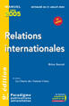 Couverture du livre « Relations Internationales » de Brice Soccol aux éditions Paradigme Cpu