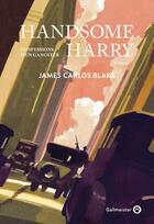 Couverture du livre « Handsome Harry : confessions d'un gangster » de James Carlos Blake aux éditions Gallmeister