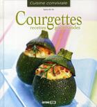 Couverture du livre « Courgettes ; recettes gourmandes » de Sylvie Ait-Ali aux éditions Editions Esi