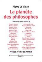 Couverture du livre « La planète des philosophes » de Pierre Le Vigan aux éditions Dualpha