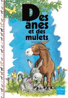 Couverture du livre « Des ânes et des mulets » de Janine Carette aux éditions Gulf Stream