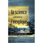 Couverture du livre « La science confrontée à l'inexpliqué » de Knapp et Kelleher aux éditions Mercure Dauphinois