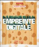 Couverture du livre « Empreinte digitale » de Patrice Favaro aux éditions Thierry Magnier