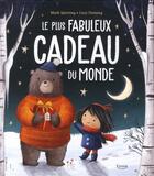 Couverture du livre « Le plus fabuleux cadeau du monde » de Mark Sperring et Lucy Fleming aux éditions Kimane