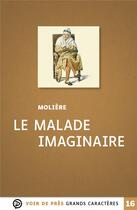 Couverture du livre « Le malade imaginaire » de Moliere aux éditions Voir De Pres