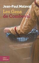 Couverture du livre « Les gens de Combeval » de Jean-Paul Malaval aux éditions Libra Diffusio