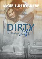 Couverture du livre « Dirty loft 2 » de Angie L. Deryckere aux éditions Sk Collection