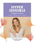 Couverture du livre « Mes petites routines : hypersensible et hyper sereine » de Margaux Vincent aux éditions Marabout