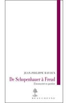 Couverture du livre « De schopenhauer à freud ; l'inconscient en question » de Jean-Philippe Ravoux aux éditions Beauchesne