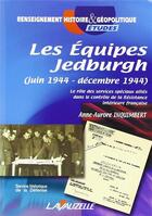 Couverture du livre « Les équipes jedburgh juin 1944 décembre 1944 » de Inquimbert aux éditions Lavauzelle
