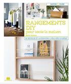 Couverture du livre « Rangements DIY pour toute la maison ; 20 meubles et accessoires à réaliser soi-même » de Marie Ducreux aux éditions Massin