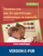 Couverture du livre « Situations-jeux pour des apprentissages mathématiques en maternelle » de Marie Goetz-Georges aux éditions Retz