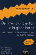 Couverture du livre « De l'internationalisation a la globalisation » de Nonjon/Dallenne aux éditions Ellipses