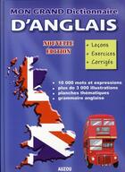 Couverture du livre « Mon grand dictionnaire d'anglais illustré » de  aux éditions Philippe Auzou