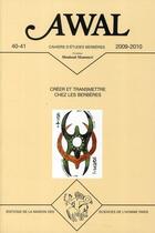 Couverture du livre « REVUE AWAL N.40/41 ; créer et transmettre chez les berbères » de Revue Awal aux éditions Maison Des Sciences De L'homme