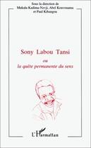 Couverture du livre « Sony Labou Tansi ou la quête permanente du sens » de  aux éditions L'harmattan