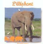 Couverture du livre « Elephant » de Michel Denis-Huot aux éditions Milan